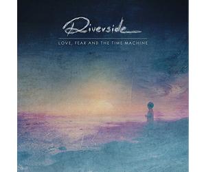 Riverside - Love, Fear and the..