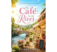 Riverstone Valley: The Cafe by the River