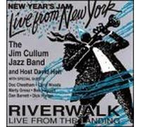 Riverwalk Live: New Year's Jam Live from New York by Jim Cullum