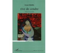 Rives de cendre: Transylvanie, Auschwitz, Mauthausen