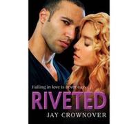 Riveted - [Version Originale] Jay Crownover (Auteur)