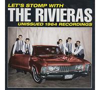 Rivieras - Let's Stomp with The Rivieras