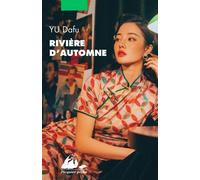 Rivière d'automne - Dafu Yu - Philippe Picquier - Poche - Roman