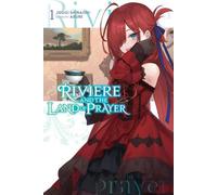 Rivière et le Pays des Prières, Vol. 1 (Light Novel)