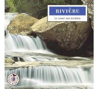 Artistes divers – Rivière, le chant des rivières – CD – Sony