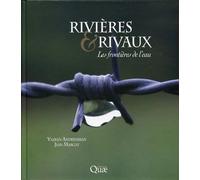 Rivières et rivaux Les frontières de l'eau. - Jean Margat - Quae - broché - Essai