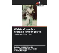 Rivista di storia e teologia kimbanguista: "R.H.T.KI. Vol 1 N°004 / 2025