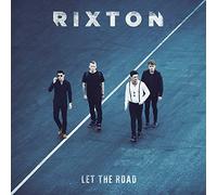 Rixton - Let The Road [Import]