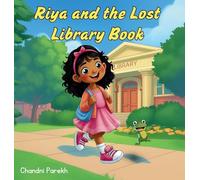 Riya and the Lost Library Book: Riya's Adventure Series
