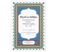 Riyad As-Salihin - Les Jardins Des Vertueux - De L'Imam An-Nawawi - Trad Salaheddine Kechrid