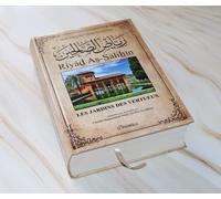 Riyâd As-Sâlihîn - Les Jardins des Vertueux (Riad Salihine) - Authentification des hadiths par Cheikh Al-Albânî - Edition de luxe