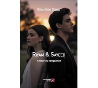 Riyam & Sayeed: Amour ou vengeance