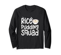 Riz Pudding Squad Funny Arroz Con Leche Rice Pudding Lovers Manche Longue