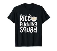 Riz Pudding Squad Funny Arroz Con Leche Rice Pudding Lovers T-Shirt