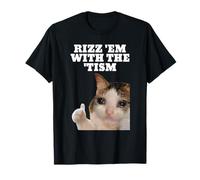 Rizz Em avec le mème Tism, un chat autiste, Funny Rizz T-Shirt