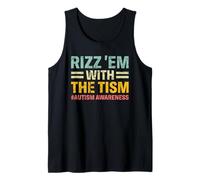 Rizz em with The tism Funny Autism Awareness Kids Women Men Débardeur