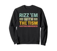 Rizz em with The tism Funny Autism Awareness Kids Women Men Sweatshirt