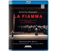 Rizzi,C. - La Fiamma: Deutsche Oper Berlin (Rizzi) [Region Free] [Blu-ray]
