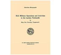Rlg Military Operations And Activities In The Laotian Panhandle (U.S. Army Center For Military History Indochina Monograph Series)