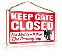RLVH Panneau de bureau en bois pour porte « Keep Gate Closed No Matter What The Donkey Say » - Décoration de terrasse, cadeau pour la maison (23 x 35 cm)
