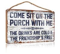 RLVH Panneau en bois avec inscription « Come Sit On The Porch With Me The Drinks Are Cold And The Friendship Is Free » - Décoration de bureau pour homme (20 x 30 cm)