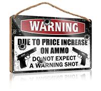 RLVH Plaque murale à suspendre en bois avec inscription « Warning Due To Price Augmentation of Munitions » - Cadeau pour le travail, les amis, le bar - 23 x 35 cm