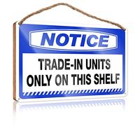 RLVH Plaque pour porte d'entrée avec inscription « Trade-In Units Only On This Shelf » - Décoration à suspendre pour porche extérieure (23 x 35 cm)