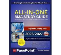 RMA STUDY GUIDE: All-in-One Exam Prep with 12 Full Practice Tests, 1900+ Exercises, Detailed Answer Explanations, and Proven Strategies for Becoming a Certified Registered Medical Assistant
