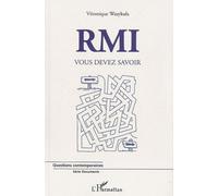 Rmi, Vous Devez Savoir