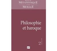 Philosophie et baroque. Revue de métaphysique et de morale, numéro 2