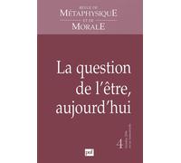 RMM 2006, n° 4 La question de l'être - Collectif - Puf - broché - Revue
