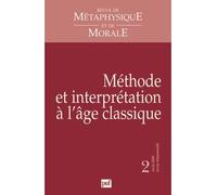 RMM 2009, n° 2: Méthode et interprétation à l'âge classique