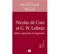 RMM 2011, n° 2 Nicolas de Cues et G.W. Leibniz : Infini, expression et singularité - Collectif - Puf - broché - Revue