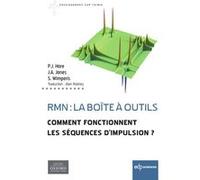 RMN : la boîte à outils P. J. Hore (Auteur), Stephen Wimperis (Auteur), Jonathan Jones (Auteur)