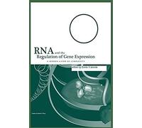 Rna And The Regulation Of Gene Expression