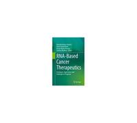 Rna-Based Cancer Therapeutics