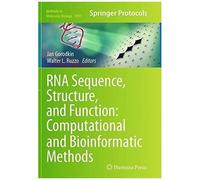 Rna Sequence, Structure, And Function: Computational And Bioinformatic Methods