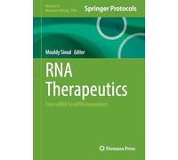 Rna Therapeutics: From Sirna to Mrna Innovations