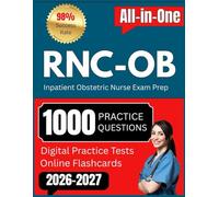 RNC-OB Study Guide: All-in-One for Inpatient Obstetric Nurse Exam Prep with Practice Question and Online Flashcards