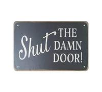 RNUMLIGH Funny Shut the Door Metal Tin Sign Polite Reminder Rustic Wall Decor for Entryway Porch Garage Mudroom 8 X 12 inch