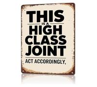 RNUMLIGH High Class Joint Metal Sign Vintage This Is A Act Accordingly Wall-Art for Garage Bar Decor (8 X 12 in)