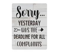 RNUMLIGH Rustic Tin Sign Featuring Sorry Yesterday Was The Deadline For All Complaints Quote Vintage Funny Office Metal Wall-Art 8 X 12 inch