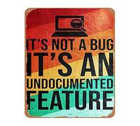 RNUMLIGH Tech Geek Humor Sign Its Not A Bug an Undocumented Feature Vintage Metal Tin Decor for Home Office Game Room (8 X 12 in)