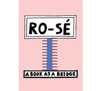 Ro-sé Nathalie Du Pasquier (Auteur)