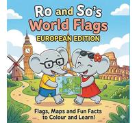 Ro & So's World Flags - European Edition: Picture Book & Colouring Book