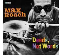 Roach Max - Deeds,Not Words