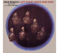 Roach, Max - Lift Every Voice & Sing