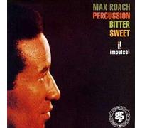 Roach,Max - Percussion Bitter Sweet [Import]