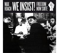 Roach, Max - We Insist Freedom Now. [Import]