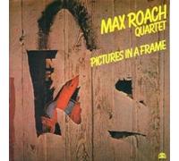Roach Quartet, Max - Pictures in a Frame [Vinyl LP]